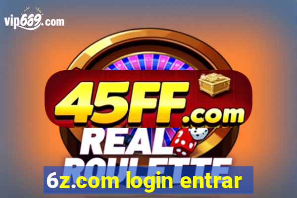 6z.com login entrar